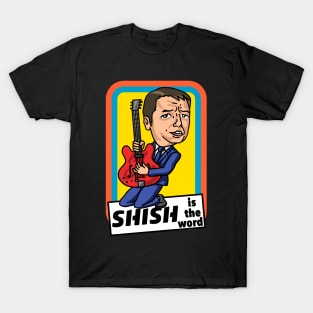 Shish is the word T-Shirt